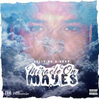 Artwork for DJ Ghost Presentz: Miracle on Mayes by Celly Ru