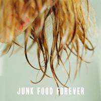 Artwork for Junk Food Forever by The Amazons