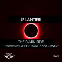 Artwork for The Dark Side (Robert Babicz & Ornery Remixes) by JP Lantieri