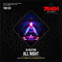 Artwork for All Night by DJ Dextro