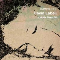 Artwork for Let Me Sleep EP by David Labeij