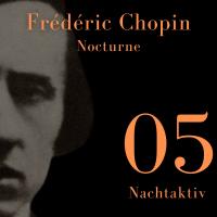 Artwork for Chopin - Nocturne (Nachtaktiv 05) by Frédéric Chopin