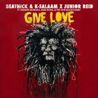 Artwork for Give Love by Beatnick & K-Salaam