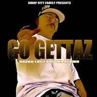 Artwork for Go Gettaz (feat. Mr Alamo) by Razko Locz