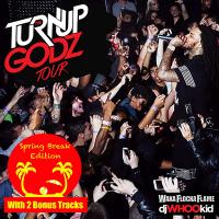 Artwork for Turn Up Godz (Spring Break Edition) by Waka Flocka Flame