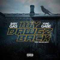 Artwork for My Dawgz Back by Baby Gas