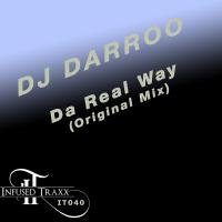 Artwork for Da Real Way by DJ Darroo