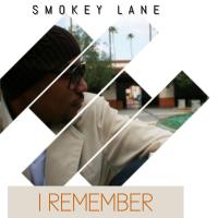 Artwork for I Remember by Smokey Lane