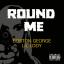 Artwork for Round Me (feat. Lil Lody)