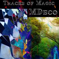 Artwork for Traces of Magic by MDeco