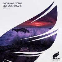 Artwork for Live Your Dreams by Sothzanne String