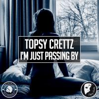 Artwork for I'm Just Passing By by Topsy Crettz