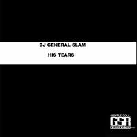 Artwork for His Tears by DJ General Slam