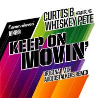 Artwork for Keep On Movin' (feat. Whiskey Pete) by Curtis B