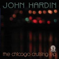 Artwork for The Chicago Cruising EP by John Hardin