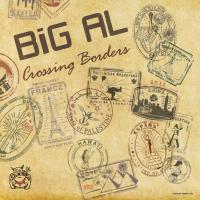 Artwork for Crossing Borders by Big Al