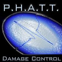 Artwork for Damage Control by P.H.A.T.T.