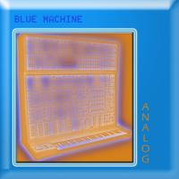 Artwork for Blue Machine by Analog
