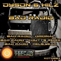 Artwork for Bad Radio by Dyson & Hilz