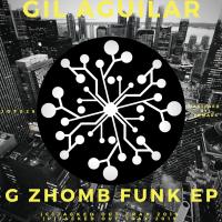 Artwork for G Zhomb Funk EP by Gil Aguilar