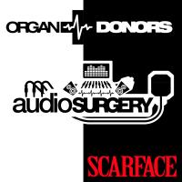 Artwork for Scarface by Organ Donors