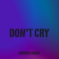 Artwork for Don't Cry by Mr. Y-Sab