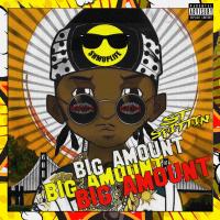 Artwork for Big Amount by ST Spittin