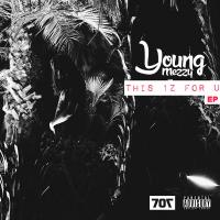 Artwork for This 1z for U by Young mezzy