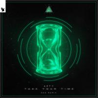 Artwork for Take Your Time by ARTY