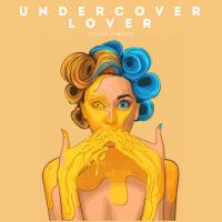 Artwork for Undercover Lover by Benny Dawson