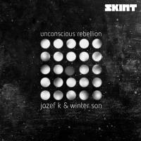 Artwork for Unconscious Rebellion by Jozef K