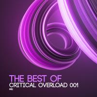 Artwork for The Best Of Critical Overload 001 by Various Artists