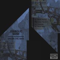 Artwork for Under The Skin by Diabolic Shop