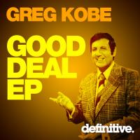 Artwork for Good Deal EP by Greg Kobe