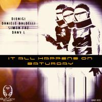 Artwork for It All Happens On A Saturday by Dionigi