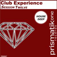 Artwork for Club Experience Session Twelve by Various Artists