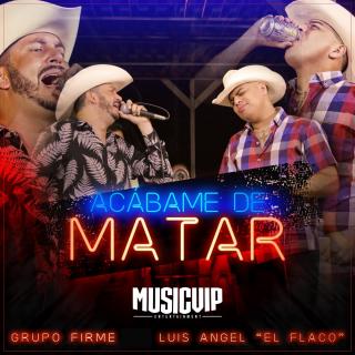 Artwork for Acábame de Matar (En Vivo)