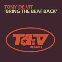 Artwork for Bring The Beat Back  by Tony De Vit