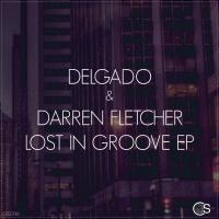 Artwork for Lost In Groove EP by Delgado