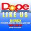 Artwork for Dope Like Us (Explicit) (feat. Shad Gee, The Jacka & Joe Blow)