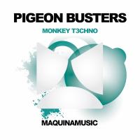 Artwork for Monkey T3chno by Pigeon Busters