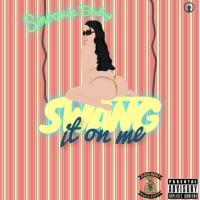 Artwork for Swang It On Me by Smoovie Baby