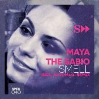 Artwork for Smell (incl.NoToMash Remix) by Maya Mi