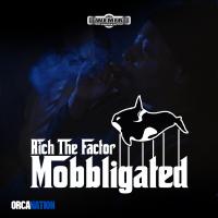 Artwork for Mobbligated by Rich The Factor