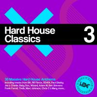 Artwork for Hard House Classics, Vol. 3 by Various Artists