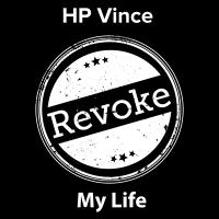 Artwork for My Life by HP Vince