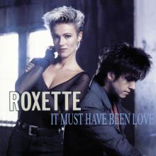 Artwork for "It Must Have Been Love (From the Film "Pretty Woman")" by Roxette