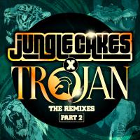 Artwork for Jungle Cakes x Trojan - The Remixes Part 2 by Various Artists