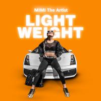 Artwork for Lightweight by MiMi The Artist