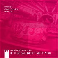 Artwork for If Thats Alright With You by Basic Beatz